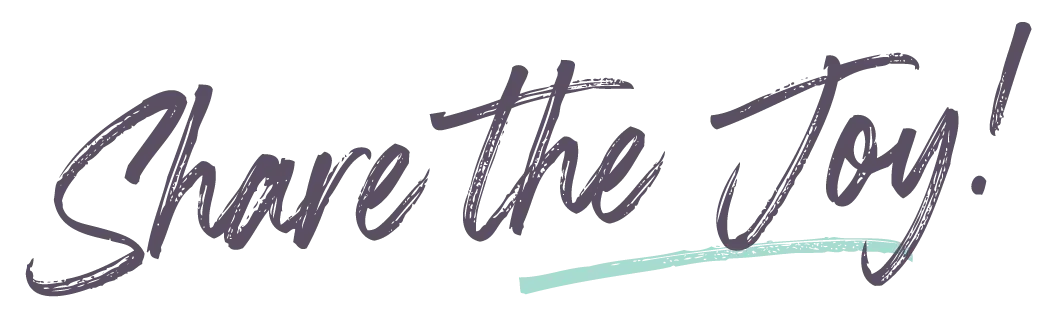 Share the Joy!