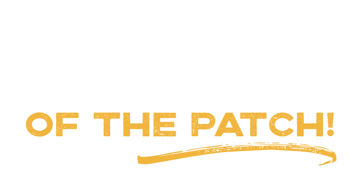 The Pick of the Patch!